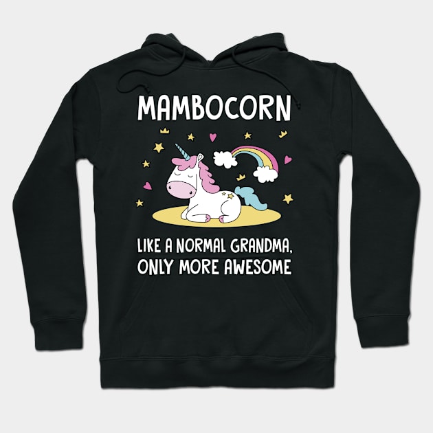 Mambo Grandma Gift - Mambo Unicorn Hoodie by BTTEES